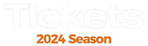 Text graphic promoting "Tickets" for the "2024 Season" in bold white and orange letters.